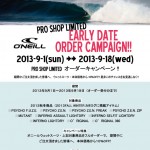 『EARLY DATE ORDER CAMPAIGN』 O’NEILL 最大２５％OFF!