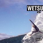 【HURLEY WETSUITS】SPRING/SUMMER CATALOG 2018