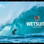 【RIPCURL WETSUITS】SPRING/SUMMER 2020 カタログ